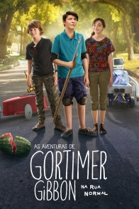 Gortimer Gibbon – Mein Leben in der Normal Street