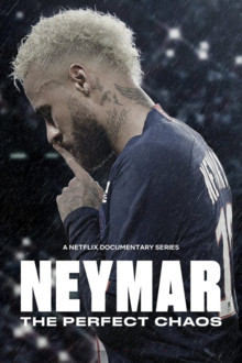 Neymar - Das vollkommene Chaos