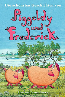 Piggeldy und Frederick