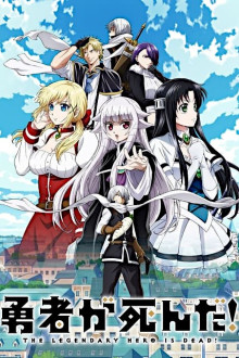 The Legendary Hero is Dead!