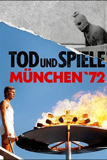 Tod und Spiele – München ’72