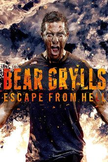 Bear Grylls: Escape From Hell