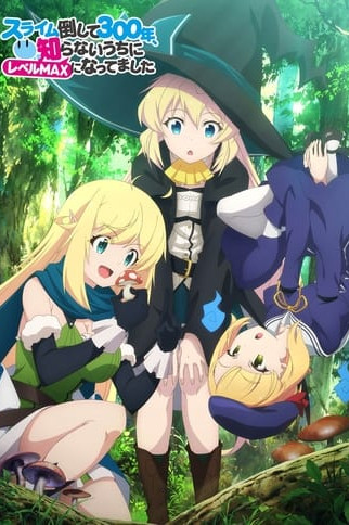 I've Been Killing Slimes For 300 Years And Maxed Out My Level