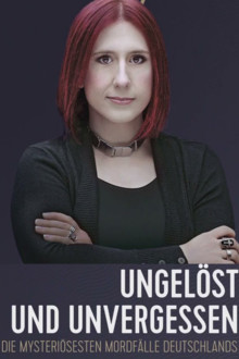 Ungelöst und unvergessen