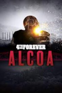 4th & Forever: Alcoa Cover, 4th & Forever: Alcoa Poster