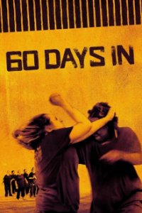 Cover 60 Days In – Undercover im Knast, 60 Days In – Undercover im Knast