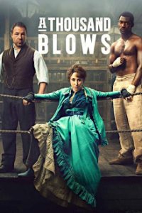 Cover A Thousand Blows, TV-Serie, Poster