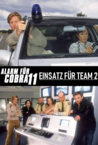 Cover Alarm für Cobra 11 - Einsatz für Team 2, Alarm für Cobra 11 - Einsatz für Team 2