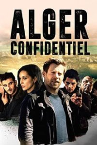 Algiers Confidential - Ein paar Tage Licht Cover, Stream, TV-Serie Algiers Confidential - Ein paar Tage Licht