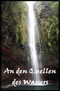 An den Quellen des Wassers Cover, Poster, Blu-ray,  Bild