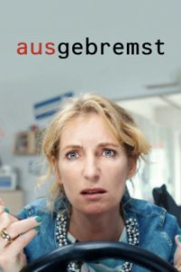 Ausgebremst Cover, Ausgebremst Poster