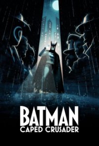 Cover Batman: Caped Crusader, Poster Batman: Caped Crusader