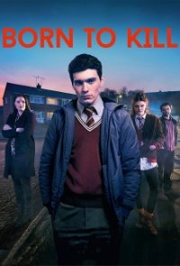 Born To Kill 2017 Cover, Stream, TV-Serie Born To Kill 2017