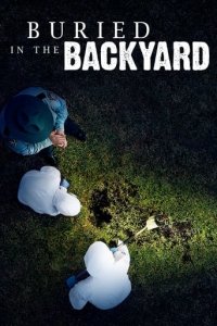 Buried In The Backyard - Mord verjährt nicht Cover, Poster, Blu-ray,  Bild