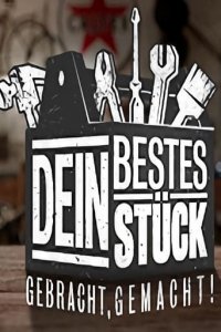 Cover Dein bestes Stück – Gebracht, gemacht, Poster, HD