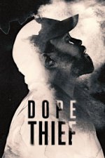 Cover Dope Thief, Poster Dope Thief