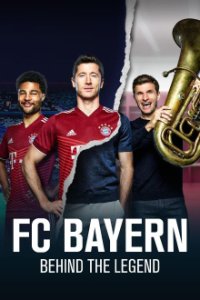 FC Bayern – Behind the Legend Cover, Online, Poster
