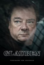 Cover Ferdinand von Schirach: Glauben, Poster, Stream