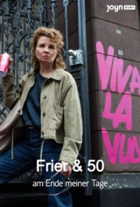 Frier und Fünfzig – Am Ende meiner Tage Cover, Stream, TV-Serie Frier und Fünfzig – Am Ende meiner Tage