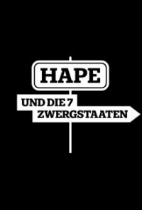 Hape und die 7 Zwergstaaten Cover, Stream, TV-Serie Hape und die 7 Zwergstaaten