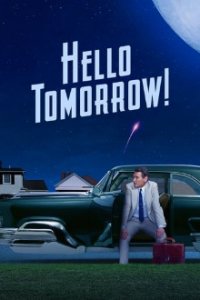 Hello Tomorrow! Cover, Poster, Hello Tomorrow!