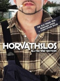 Horvathslos - Alltag war gestern Cover, Horvathslos - Alltag war gestern Poster