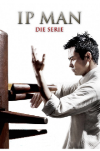 Cover Ip Man - Die Serie, Ip Man - Die Serie