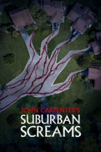 John Carpenter's Suburban Screams Cover, John Carpenter's Suburban Screams Poster