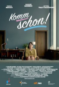 Komm schon! Cover, Stream, TV-Serie Komm schon!