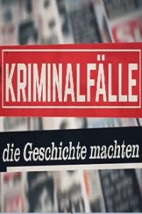 Kriminalfälle, die Geschichte machten Cover, Poster, Blu-ray,  Bild