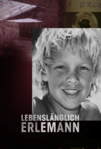 Lebenslänglich Erlemann Cover, Poster, Lebenslänglich Erlemann