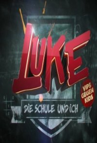 Cover Luke! Die Schule und ich, Poster, HD