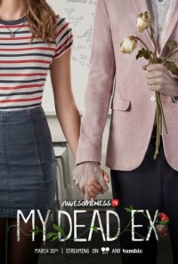 My Dead Ex Cover, Stream, TV-Serie My Dead Ex