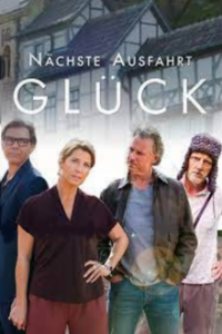 Cover Nächste Ausfahrt Glück, Nächste Ausfahrt Glück