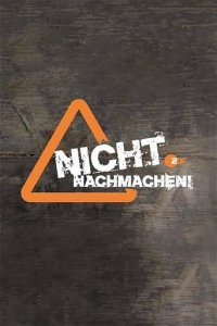 Cover Nicht nachmachen!, Poster, HD