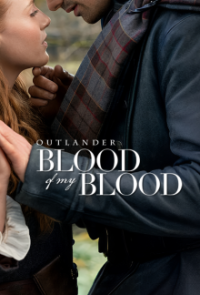 Cover Outlander: Blood of My Blood, Outlander: Blood of My Blood