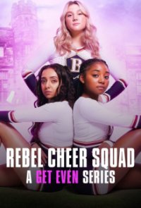 Cover Rache ist süß: Das Rebel Cheer Squad, Rache ist süß: Das Rebel Cheer Squad