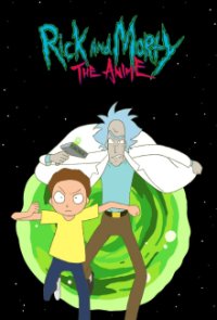 Cover Rick and Morty: The Anime, Poster, HD