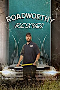 Cover Roadworthy Rescues, Poster Roadworthy Rescues