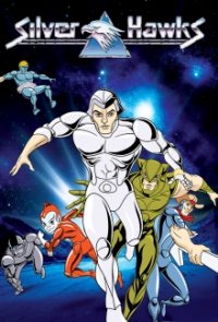 Silverhawks – Die Retter des Universums Cover, Silverhawks – Die Retter des Universums Poster