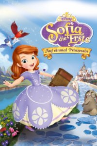 Cover Sofia die Erste - Auf einmal Prinzessin, Sofia die Erste - Auf einmal Prinzessin