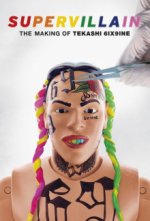 Cover Supervillain: The Making of Tekashi 6ix9ine, Poster, Stream