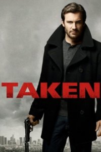 Taken - Die Zeit ist dein Feind Cover, Stream, TV-Serie Taken - Die Zeit ist dein Feind