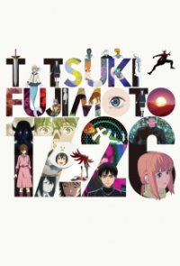 Tatsuki Fujimoto 17⁠-⁠26 Cover, Stream, TV-Serie Tatsuki Fujimoto 17⁠-⁠26