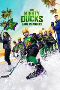 Cover The Mighty Ducks: Game Changer, Poster The Mighty Ducks: Game Changer