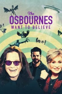 The Osbournes Want to Believe Cover, Poster, Blu-ray,  Bild