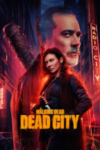 Cover The Walking Dead: Dead City, The Walking Dead: Dead City