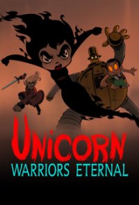 Cover Unicorn: Warriors Eternal, Poster