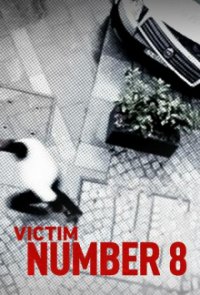 Victim Number 8 Cover, Poster, Blu-ray,  Bild