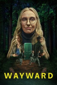 Poster, Wayward - Unberechenbar Serien Cover